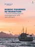 NORDIC FISHERIES IN TRANSITION. future challenges to management and recruitment