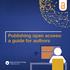 Publishing open access: a guide for authors