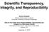 Scientific Transparency, Integrity, and Reproducibility