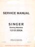 SERVICE MANUAL. Sewing Machine. Copyright 1976 The Singer Company Aii Rights Reserved Throughout the World *A Trademark of THE SiNGER COMPANY