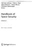 Space Security. ^ Springer Reference. Handbook of. Christina Giannopapa. Peter L Hays. Kai-Uwe Schrogl. Jana Robinson Denis Moura. Editors.