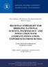 REGIONAL FORESIGHT FOR BRIDGING NATIONAL SCIENCE, TECHNOLOGY AND INNOVATION WITH COMPANY INNOVATION: EXPERIENCES FROM RUSSIA