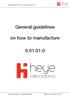 General guidelines. on how to manufacture