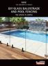 DIY GLASS BALUSTRADE AND POOL FENCING THE CHOICE IS SIMPLE