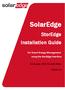 SolarEdge. StorEdge Installation Guide. For Smart Energy Management using the StorEdge Interface. For Europe, APAC & South Africa. Version 1.