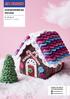 GINGERBREAD HOUSE Nº PROJECT SHEET SHOW US WHAT YOU RE MAKING.