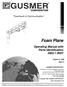 Foam Plane. Operating Manual with Parts Identification INST. Teamwork & Communication August 31, 1998 Issue 3 GUSMER CORPORATION