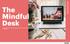 The Blissful Mind Key Trends The Mindful. Desk. From notebooks to desk accessories, brands bring mindful living and wellness to the desktop