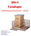 2014 Catalogue. Beekeeping equipment wood. Royal Box PS Ltd. Woodworking workshop Sofia, Bulgaria