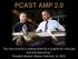 PCAST AMP 2.0. Our first priority is making America a magnet for new jobs and manufacturing. President Barack Obama February 12, 2013