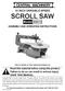16 INCH VARIABLE SPEED SCROLL SAW ASSEMBLY AND OPERATING INSTRUCTIONS. Visit our website at: