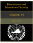 Disarmament and International Security VIMUNC VI. March 1-2, 2019