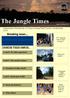 The Jungle Times. Breaking news... INSIDE THIS ISSUE... Independent Newsletter of Danau Girang Field Centre, Established 2008