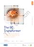 Trial version. The AC Transformer. How is a transformer designed to change the voltage from one given level to another? Student.