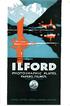 ILFORD, Limited have pleasure in drawing the attention of the Photographic World to the following abridged list of some of their manufactures.