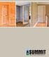 Summit Building Products has been in business since 1999 and is a distributor of high-quality import pine interior doors and a manufacturer of wood
