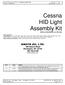 Cessna HID Light Assembly Kit INSTALLATION MANUAL No. HID-C-002