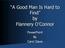 A Good Man Is Hard to Find by Flannery O Connor. PowerPoint By Carol Davis