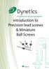introduction to Precision lead screws & Miniature Ball Screws