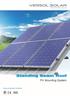 The Professional PV Mounting Systems. Standing Seam Roof. PV Mounting System. Safety. Reliability. Flexibility