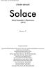 STEVEN BRYANT. Solace. Wind Ensemble + Electronics (2012) Duration: 13. Commissioned by: