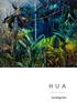 The word Hua means to paint, or a painting, in Chinese.