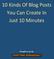 10 Kinds Of Blog Posts You Can Create In Just 10 Minutes