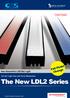 The New LDL2 Series. Full Model Change. New Generation LED Bar Light. New Bar Light Units with Direct Illumination. Patent Pending