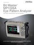 Bit Master MP1026A Eye Pattern Analyzer Eye Pattern Measurements Just Got Personal