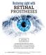 RETINAL PROSTHESES. Daniel Palanker and Georges Goetz