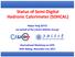 Status of Semi-Digital Hadronic Calorimeter (SDHCAL)