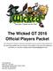 The Wicked GT 2016 Official Players Packet