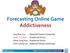 Forecasting Online Game Addictiveness