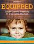 EQUIPPED. Smart Catholic Parenting In a Sexualized Culture. Parent Conversation Guides