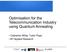 Optimisation for the Telecommunication Industry using Quantum Annealing