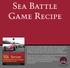 Sea Battle Game Recipe
