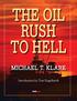 The oil rush to hell
