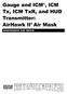 Gauge and ICM, ICM Tx, ICM TxR, and HUD Transmitter: AirHawk II Air Mask