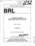 BRL. ao,3 Wqac73 BALLISTIC RESEARCH LABORATORY - ABERDEEN PROVING GROUND, MARYLAND TECHNICAL REPORT BRL-TR-3170