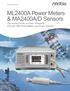 Product Brochure. ML2400A Power Meters & MA2400A/D Sensors The Anritsu Family of Pulse, Wideband, CW and USB Power Meters, and Power Sensors