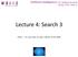 Artificial Intelligence, CS, Nanjing University Spring, 2018, Yang Yu. Lecture 4: Search 3.