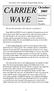 Newsletter of the Aberdeen Amateur Radio Society CARRIER WAVE. We start this newsletter with some not so good news.