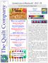 The Quilt Company. of Fun! June/July/August There is so much to do! We are glad you are here! See page 6 for details!