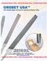 GROBET USA TM. The World Leader of Swiss & American Pattern Files. American Pattern Files Swiss Precision Files Carbide Rotary Files