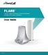 FLARE. Flare 3.0 / Flare 3.0 CA. User Guide. Cellular signal booster kit with combined booster and indoor antenna