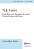 Data Sheet, Rev. 1.1, Jan TLE 7241E. Dual Channel Constant Current Control Solenoid Driver. Automotive Power