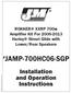 JAMP-700HC06-SGP. Installation and Operation Instructions. ROKKER XXRP 700w Amplifier Kit For Harley Street Glide with Lower/Rear Speakers
