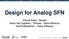 Design for Analog SFN. Chuck Kelly - Nautel Hans Van Zuphen Thimeo / Telos Alliance Geoff Steadman Telos Alliance