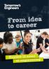 From idea to career Explore 12 areas of engineering