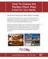 How To Choose the Perfect Floor Plan Suited For Your Needs.